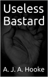 Книга Useless Bastard