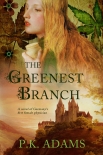 Книга The Greenest Branch